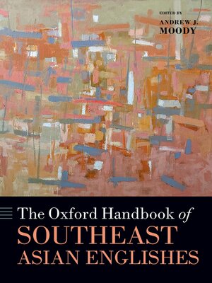 cover image of The Oxford Handbook of Southeast Asian Englishes